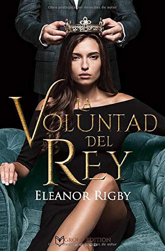 LA VOLUNTAD DEL REY