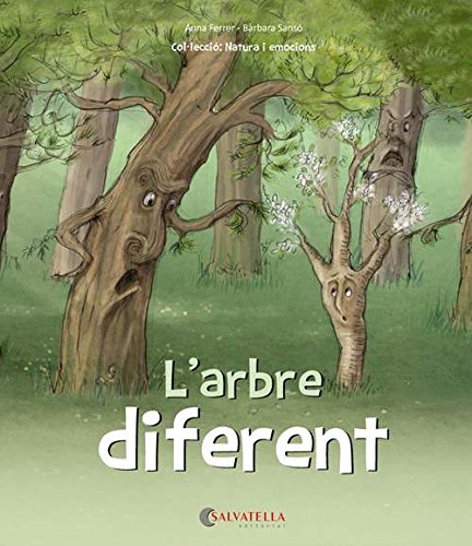 L'arbre diferent: L'autoestima: 1 (Natura i emocions)