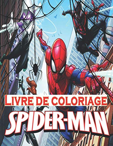 Livre de coloriage Spider-man: Coloriage Spiderman pour garçon et fille - Contient 25 dessins de Spiderman pour les enfants