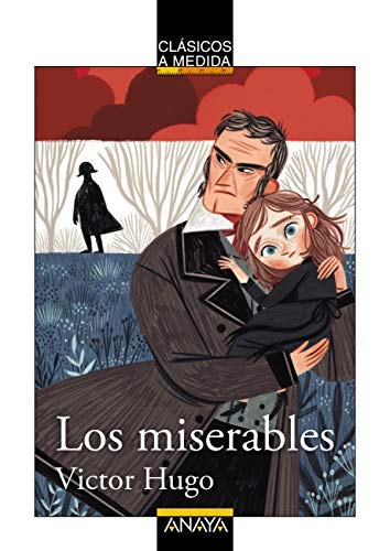 Los miserables (CLÁSICOS - Clásicos a Medida)