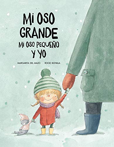 Mi oso grande mi oso pequeño y yo: Volume 1 (SOMOS8)