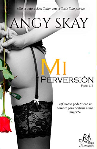 Mi perversión (Mi obsesión nº 2)