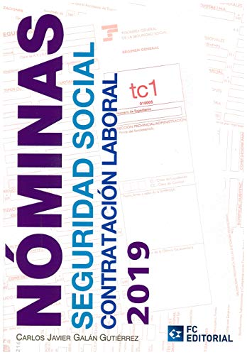 Nóminas, Seguridad Social y contratación laboral 2019