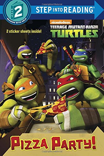 Pizza Party! (Teenage Mutant Ninja Turtles: Step Into Reading, Step 2)