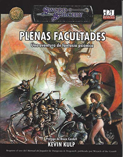 PLENAS FACULTADES: UNA AVENTURA DE FANTASIA PSIONICA SWORD SORCERY