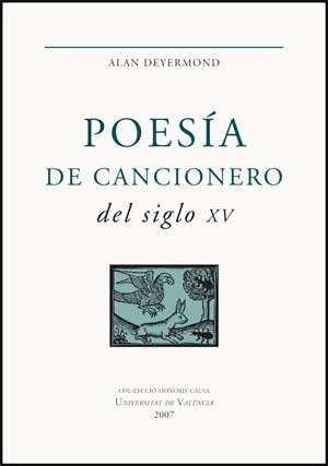 Poesía de cancionero del siglo XV: Estudios seleccionados: 24 (Honoris Causa)