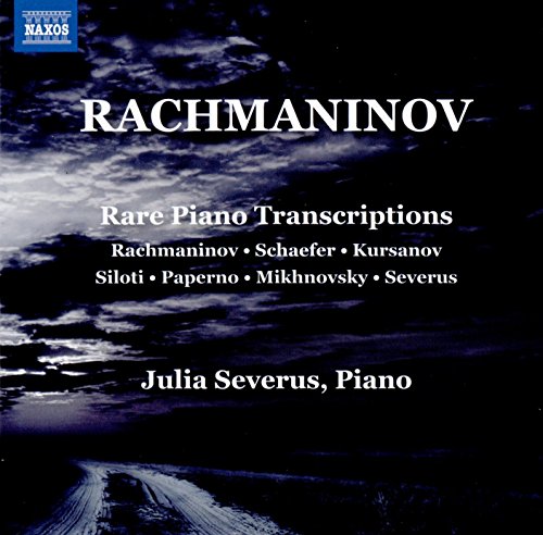 RACHMANINOV, S.: Rare Piano Transcriptions (Severus)