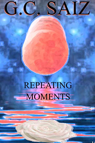 Repeating Moments (English Edition)