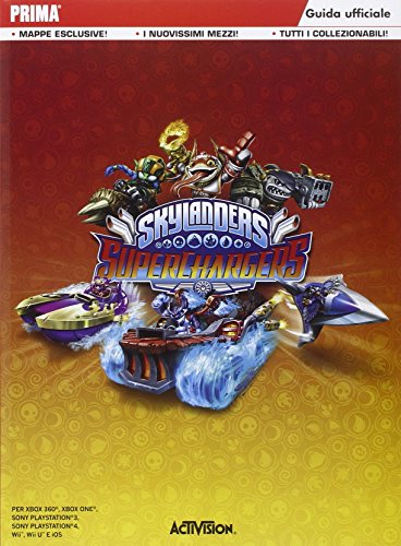 Skylanders supercharges. Guida strategica ufficiale