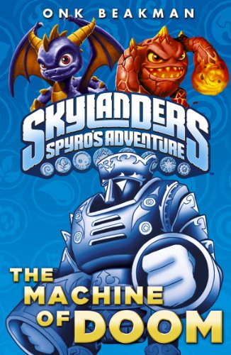 Skylanders: The Machine of Doom (English Edition)