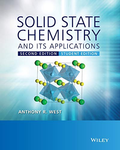 Solid State Chemistry and its Applications 2eStudent Edition