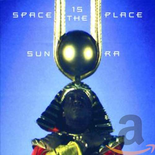 Space Is The Place