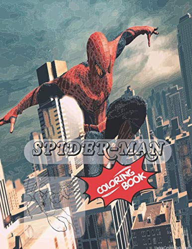 SPIDERMAN COLORING BOOK: Spider-Man Coloring Book: 25 Artistic Ilustrations for Kids of All Ages 50 Page