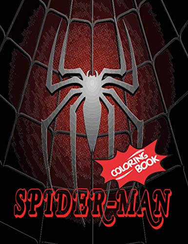 SPIDERMAN COLORING BOOK: Spider-Man Coloring Book: 25 Artistic Ilustrations for Kids of All Ages 50 Page