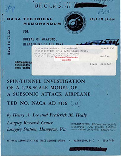 Spin-Tunnel Investigation of a 1/28-Scale Model of a Subsonic Attack Airplane (English Edition)