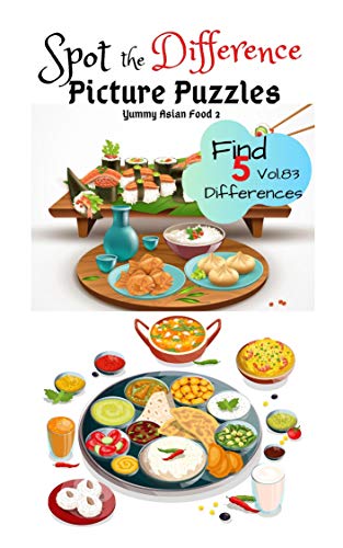 Spot the Difference Picture Puzzles "Yummy Asian Food 2 " Find 5 Differences vol.83: Children Activities Book for Kids Age 3-8, Boys and Girls Activity Learning (English Edition)