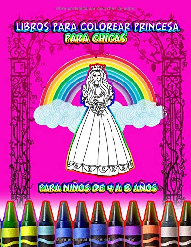 Super Lindo Libro Para Colorear Princesa - Para Niños De 4 a 8 años: ¡Mucha diversión! ¡Se creativo! - Edición Limitada