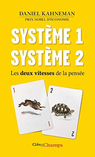 Systeme 1 / systeme 2 - les deux vitesses de la pensee: Les deux vitesses de la pensée (Clés des champs)