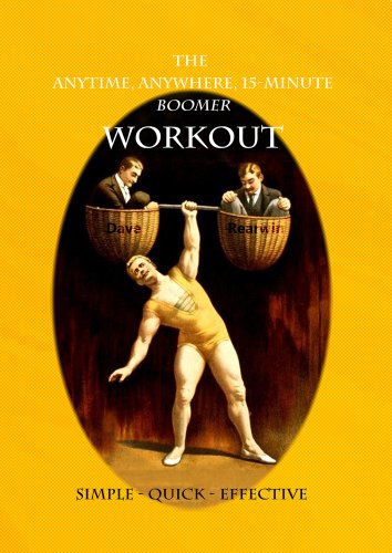 The Anytime, Anywhere, 15-minute Boomer Workout (English Edition)