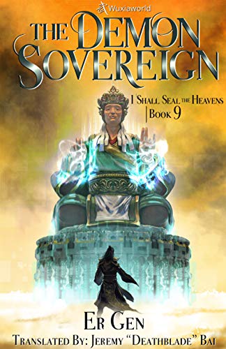 The Demon Sovereign: Book 9 of I Shall Seal the Heavens (English Edition)