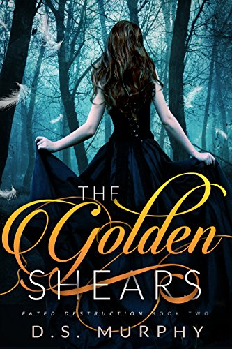 The Golden Shears (Fated Destruction Book 2) (English Edition)