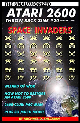 The Unauthorized Atari 2600 Throw Back Zine #20: Space Invaders, Wizard of Wor, Pac-man, and More!