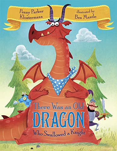 There Was an Old Dragon Who Swallowed a Knight (English Edition)