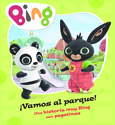 ¡Vamos al parque! (Un cuento de Bing): Una historia muy Bing con pegatinas