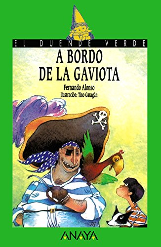 A bordo de La Gaviota (LITERATURA INFANTIL (6-11 años) - El Duende Verde)