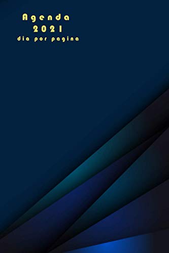 Agenda 2021 dia por pagina: Planificador anual español 365 dias-con Horas 04 :00-23 :00 /(15.24x22.86)cm-azul |12 meses enero a diciembre 2021 |Planificadora diaria y mensual Calendario 2021