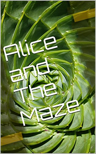 Alice and The Maze (English Edition)