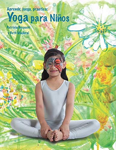 Aprende, juega, practica: Yoga para niños.