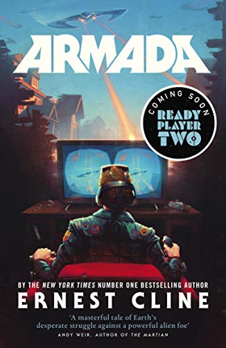 Armada: From the author of READY PLAYER ONE (English Edition)