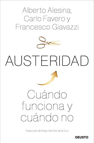 Austeridad: Cuándo funciona y cuándo no (Sin colección)