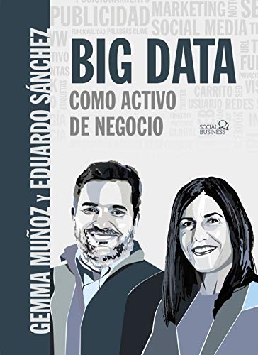 Big Data como activo de negocio (SOCIAL MEDIA)