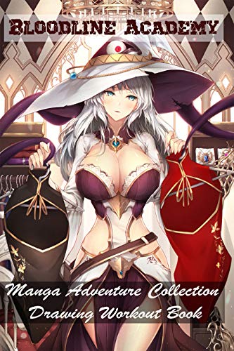 Bloodline Academy - Manga Adventure Collection - Drawing Workout Book (English Edition)