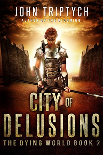 City of Delusions (The Dying World Book 2) (English Edition)