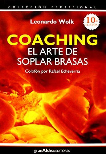 Coaching. El arte de soplar brasas