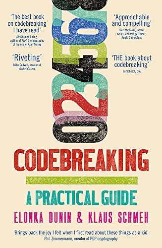 Codebreaking: A Practical Guide (Dunin, Elonka)