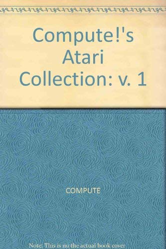 Compute!'s Atari Collection: v. 1