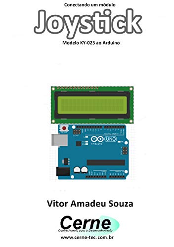 Conectando um módulo Joystick Modelo KY-023 ao Arduino (Portuguese Edition)