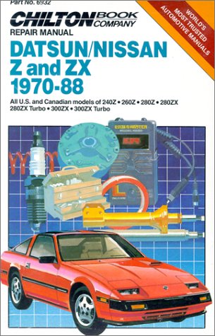 Datsun/Nissan Z and ZX 1970-88 Repair Manual (Chilton model specific automotive repair manuals)