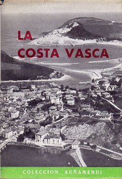 Descripción gráfica de la costa vasca. / 130 fotografías y 6 mapas.