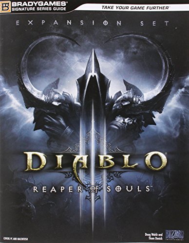 Diablo III: Reaper of Souls Signature Series Strategy Guide (Offical Strategy Guide)