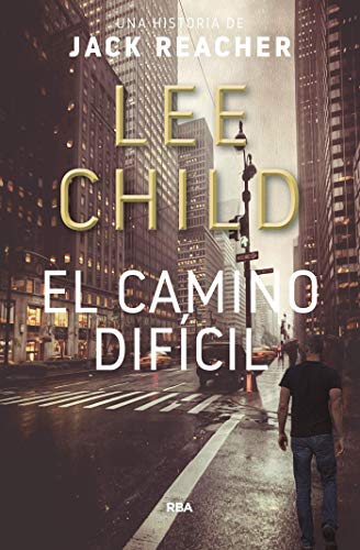 El camino difícil (Jack Reacher nº 10)