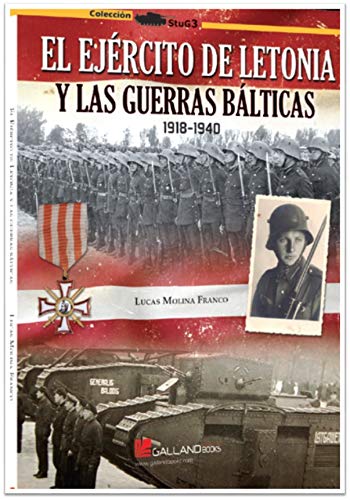 El Ejército de letonia y las Guerras Bálticas, 1918-1940.: 00000000000000000 (StuG3)