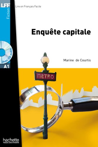 ENQUETE CAPITALE+CD: Enquête Capitale + CD audio (A1) (Lire en français facile)