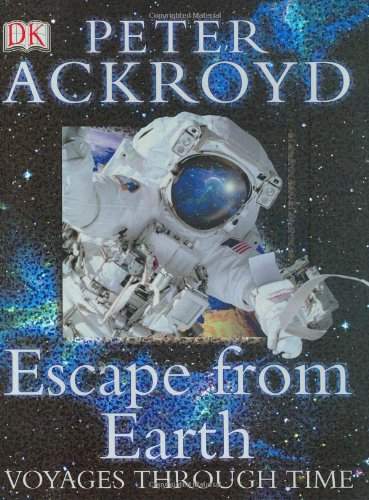 Escape from Earth (Voyages Through Time)