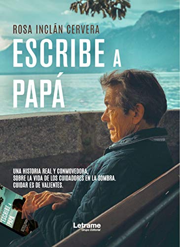 ESCRIBE A PAPÁ: El párkinson, mi madre y yo.