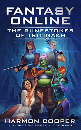 Fantasy Online: The Runestones of Tritinakh: A LitRPG Saga (English Edition)